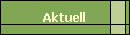 Aktuell